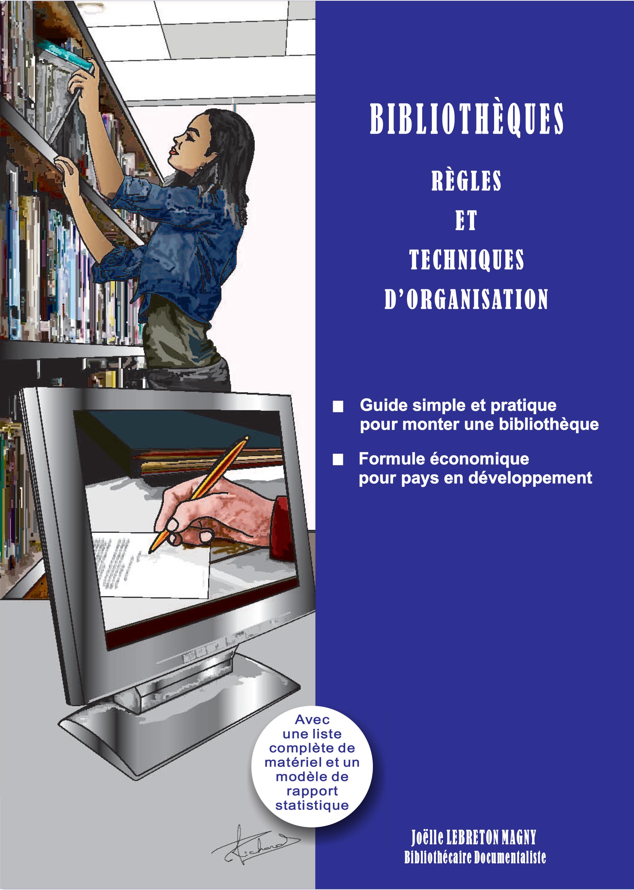 Bibliothèques : Règles et technique d'organisation